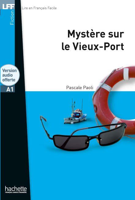 Mystère sur le Vieux-Port