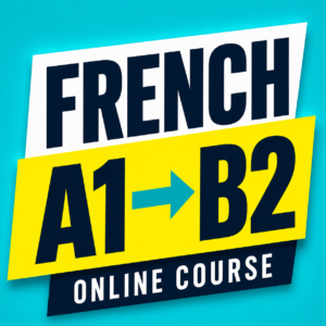 Online French course from A1 to B2