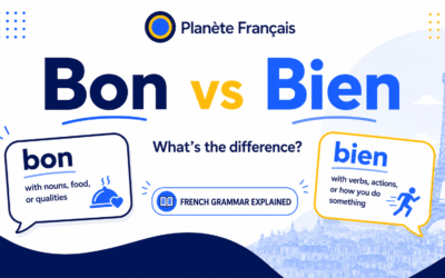 Bon vs Bien in French: What’s the Difference?