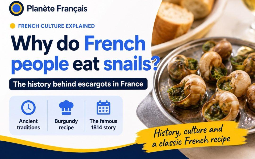 Why Do French People Eat Snails? History of Escargots in France
