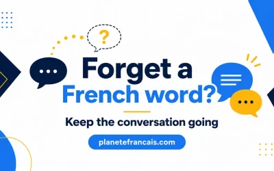 What to Say When You Forget a French Word