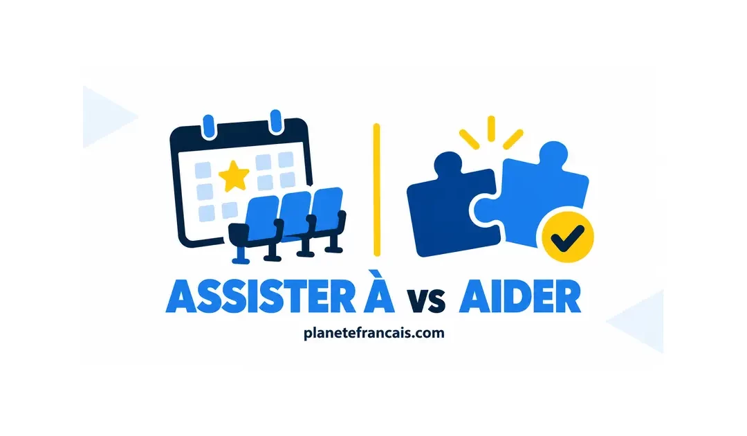 Assister vs Aider in French: Attend or Help Explained